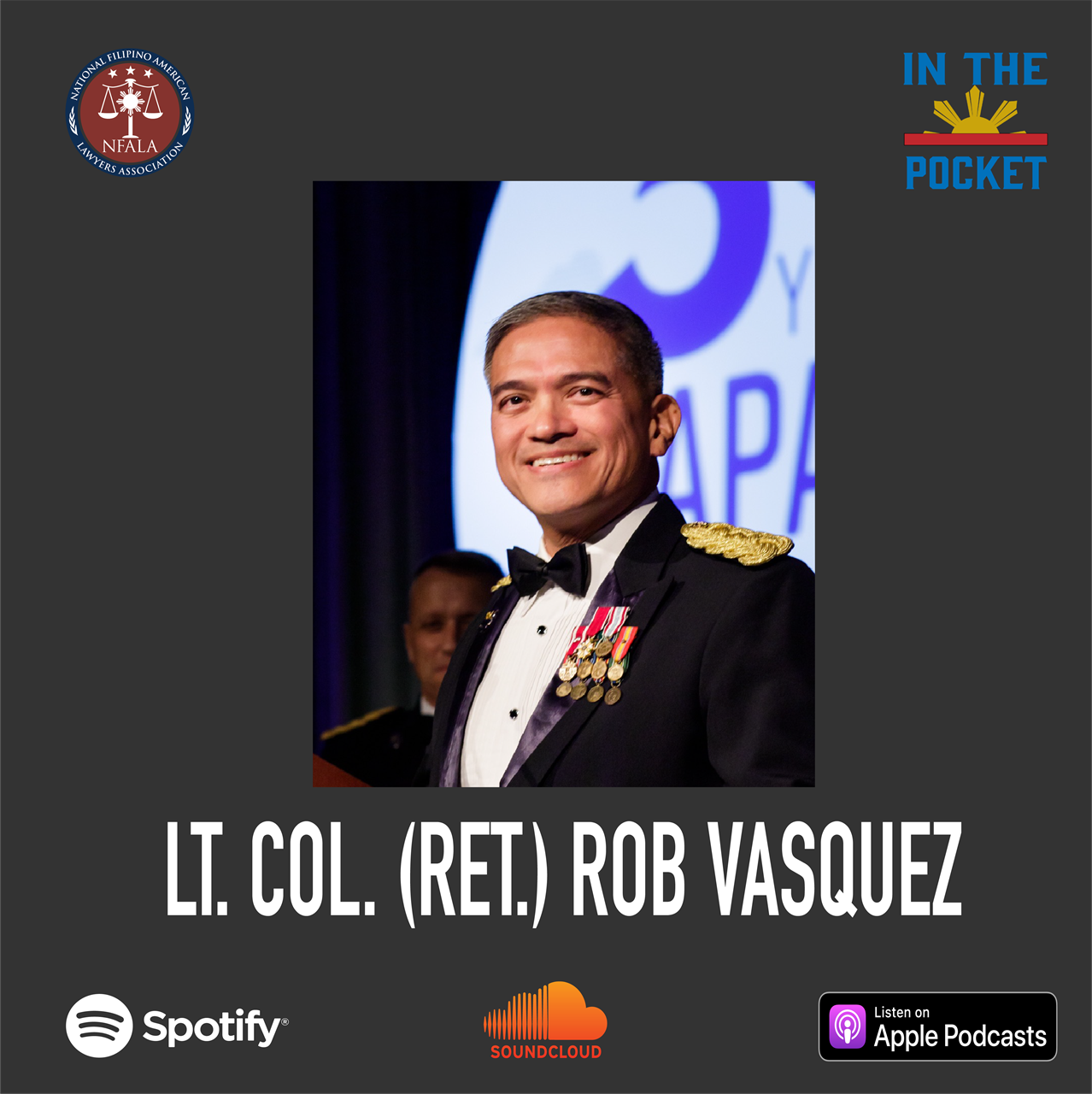 Episode 3: Lt. Col. (Ret.) Rob Vasquez